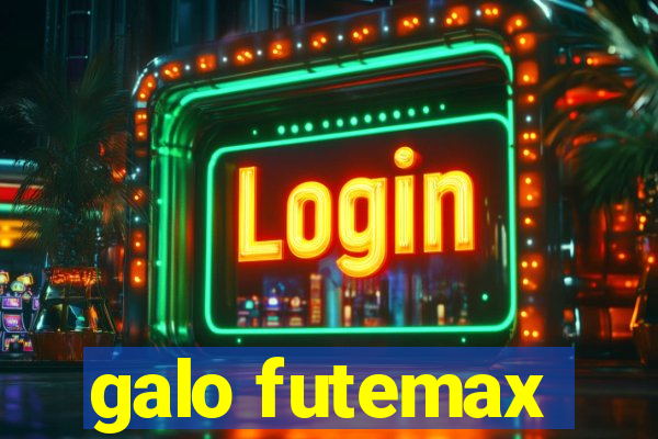 galo futemax